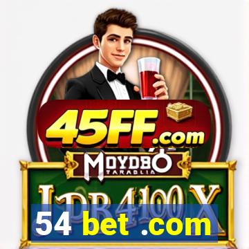 54 bet .com